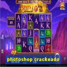 photoshop crackeado